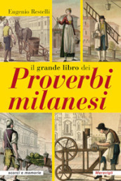 Il grande libro dei proverbi milanesi