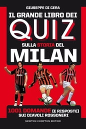 Il grande libro dei quiz sulla storia del Milan