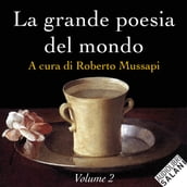 La grande poesia del mondo (Vol 2)