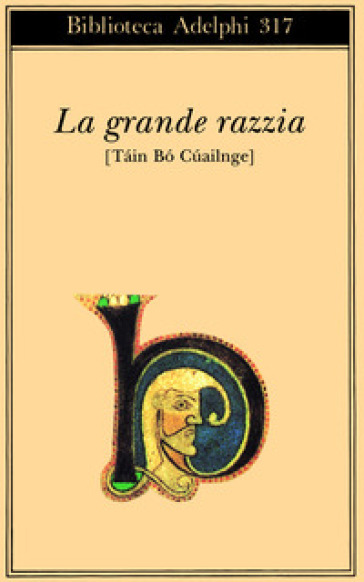 La grande razzia. Tain Bo Cuailnge