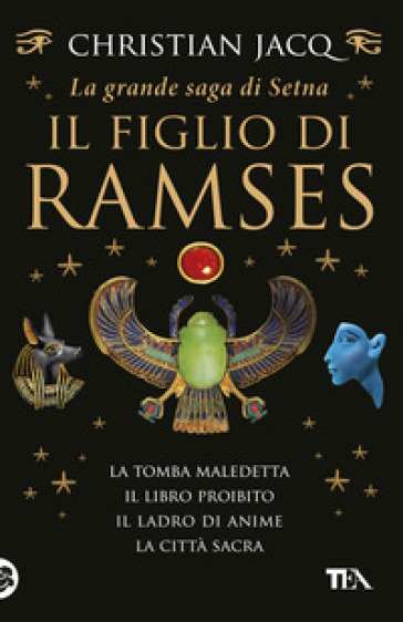 La grande saga di Setna. Il figlio di Ramses - Christian Jacq