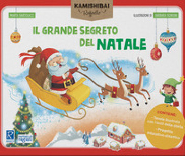 Il grande segreto di Natale. Tavole per kamishibai. Ediz. a colori. Con guida. Con kamishibai - Marta Bartolucci