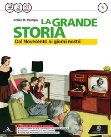 La grande storia. Per la Scuola media. Con e-book. Con espansione online. Con 2 libri: Grandi temi '900-Atlante. 3. - Enrico Stumpo