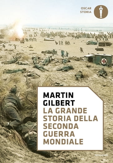 La grande storia della seconda guerra mondiale - Gilbert Martin