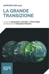 La grande transizione. Rapporto ISPI 2022