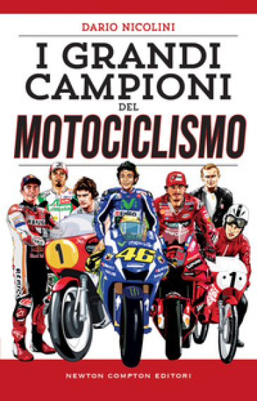 I grandi campioni del motociclismo - Dario Nicolini