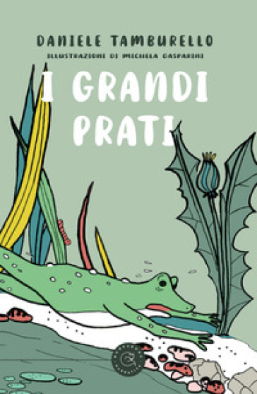 I grandi prati. Ediz. illustrata - Daniele Tamburello