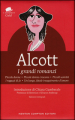 I grandi romanzi: Piccole donne-Piccole donne crescono-Piccoli uomini-I ragazzi di Jo-Un lungo, fatale inseguimento d amore. Ediz. integrale