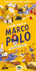 I grandi viaggi di Marco Polo. Un esploratore in Oriente. Ediz. a colori