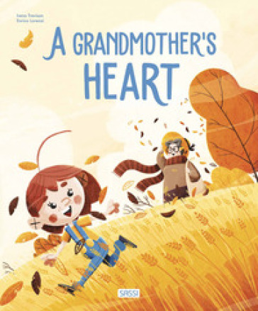 A grandmother's heart. Ediz. a colori - Irena Trevisan