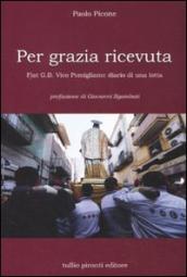 Per grazia ricevuta. Fiat G.B. Vico Pomigliano: diario di una lotta