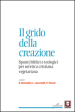 Il grido della creazione. Spunti biblici e teologici per un etica cristiana vegetariana