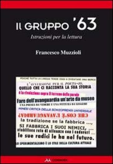 Il gruppo '63. Istruzioni per la lettura - Francesco Muzzioli