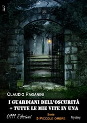 I guardiani dell oscurità + Tutte le mie vite in una