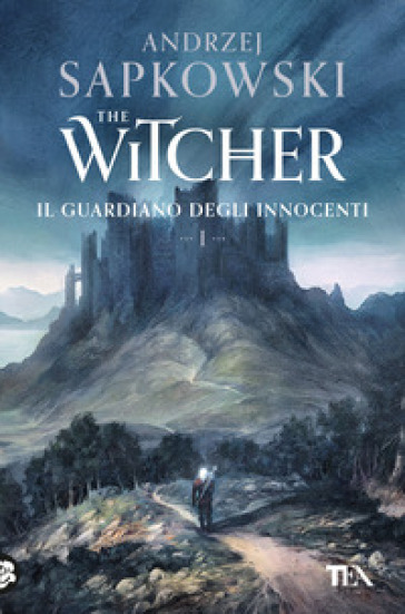 Il guardiano degli innocenti. The Witcher. Vol. 1 - Andrzej Sapkowski