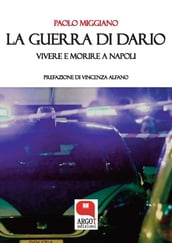 La guerra di Dario. Vivere e morire a Napoli