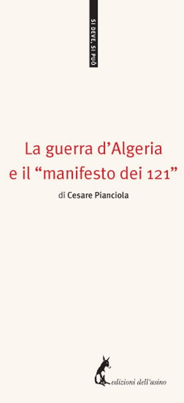 La guerra d'Algeria e il "manifesto dei 121" - Cesare Pianciola