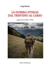 La guerra d Italia dal Trentino al Carso