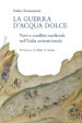 La guerra d acqua dolce. Navi e conflitti medievali nell Italia settentrionale