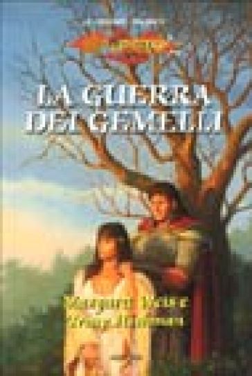 La guerra dei gemelli. Le leggende. DragonLance. 2. - Margaret Weis - Tracy Hickman