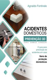 O guia para prevenção de acidentes em casa