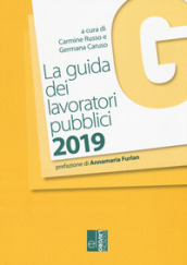 La guida dei lavoratori pubblici. Con aggiornamento online