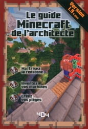 Le guide Minecraft de l architecte - Version 1.10