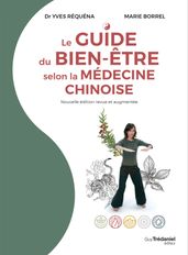 Le guide du bien-être selon la médecine chinoise