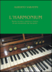 L harmonium. Storia, tecnica, estetica e fonica di uno strumento da riscoprire