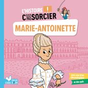 L histoire C est pas sorcier - Marie-Antoinette