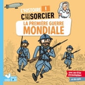 L histoire C est pas sorcier - La Première Guerre mondiale