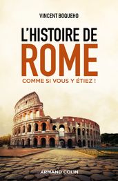 L histoire de Rome comme si vous y étiez !