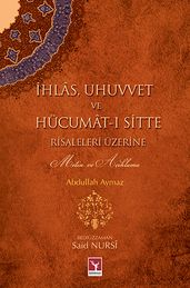 hlas Uhuvvet ve Hücumat- Sitte Risaleleri Üzerine