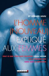 L homme (nouveau) expliqué aux femmes