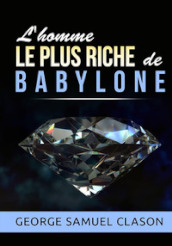 L homme le plus riche de Babylone