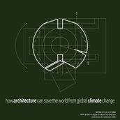 how architecture can save the world from global climate change