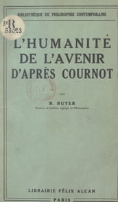 L humanité de l avenir d après Cournot