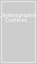 L hymnographie. Conférences Saint-Serge. 46e Semaine d études liturgiques