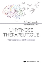 L hypnose thérapeutique - Vos ressources sont illimitées