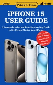 iPHONE 15 USER GUIDE