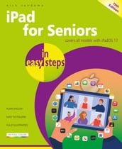 iPad for Seniors in easy steps, 13th edition