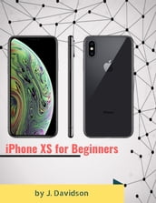 iPhone XS for Beginners