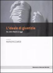 L idea di giustizia. Da John Rawls a oggi