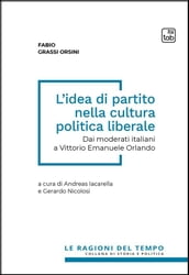 L idea di partito nella cultura politica liberale