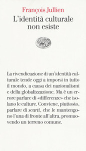 L identità culturale non esiste