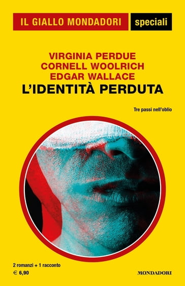 L'identità perduta (Il Giallo Mondadori) - Cornell Woolrich - Edgar Wallace - Virginia Perdue