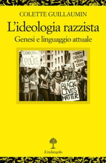 L'ideologia razzista. Genesi e linguaggio attuale - Colette Guillaumin