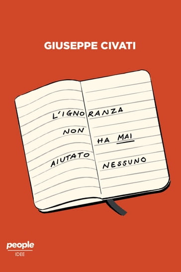 L'ignoranza non ha mai aiutato nessuno - Giuseppe Civati