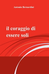 il coraggio di essere soli