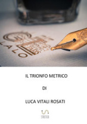 il trionfo metrico